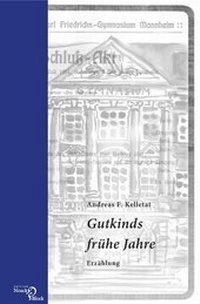 Abbildung von: Gutkinds frühe Jahre - Edition Noack & Block