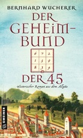 Cover: Der Geheimbund der 45 - Gmeiner-Verlag