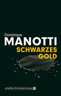 Abbildung von: Schwarzes Gold - Argument Verlag mit Ariadne