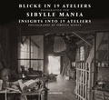 Cover: Blicke in 19 Ateliers - Arnoldsche