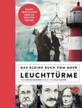 Cover: Das kleine Buch vom Meer: Leuchtt&uuml;rme - Ankerherz Verlag