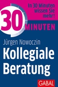 Cover: 30 Minuten Kollegiale Beratung - GABAL