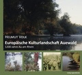 Cover: Europ&auml;ische Kulturlandschaft Auewald - verlag regionalkultur