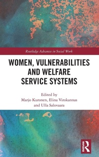 Enlarge image Cover: Women, Vulnerabilities and Welfare Service Systems - Routledge