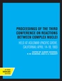 Cover: Proceedings of the Third Conference on Reactions between Complex Nuclei - University of California Press