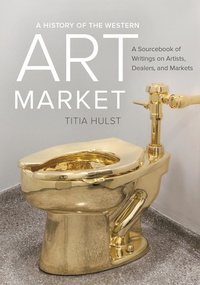 Abbildung von: A History of the Western Art Market - Naval Institute Press