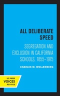 Cover: All Deliberate Speed - University of California Press