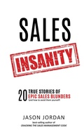 Cover: Sales Insanity - Ivy House Publishing