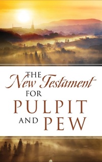 Enlarge image Cover: The New Testament For Pulpit and Pew - Redemption Press