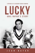 Cover: Lucky-Anil Nayar's Story - Five Rivers Press