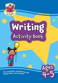 Enlarge image Cover: Writing Activity Book for Ages 4-5 (Reception) - Coordination Group Publications Ltd (CGP)