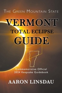 Enlarge image Cover: Vermont Total Eclipse Guide - Sastrugi Press