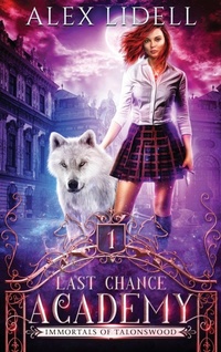 Enlarge image Cover: Last Chance Academy - Danger Bearing Press