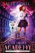 Cover: Last Chance Academy - Danger Bearing Press