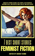 Cover: 7 best short stories - Feminist Fiction - Tacet Books