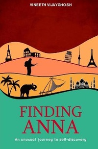Enlarge image Cover: Finding Anna - Vineeth Changanath Vijayghosh