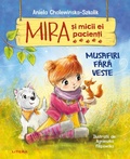 Cover: Mira si micii ei pacienti. Musafiri fara veste - Litera Media Group