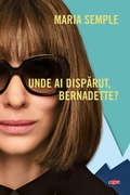 Cover: Unde Ai Disparut, Bernadette? - Litera Media Group