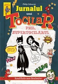 Cover: JURNALUL UNUI TOCILAR. Phil supertocilarul - Litera Media Group