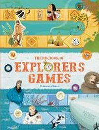 Enlarge image Cover: The Big Book of Explorers Games - White Star