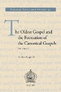 Cover: The Oldest Gospel and the Formation of the Canonical Gospels - Peeters Publishers