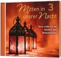 Cover: Mitten in unsrer Nacht 3 - Gerth Medien