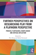Cover: Further Perspectives on Researching Play from a Playwork Perspective - Routledge