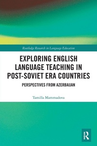 Enlarge image Cover: Exploring English Language Teaching in Post-Soviet Era Countries - Routledge