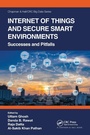 Cover: Internet of Things and Secure Smart Environments - Chapman & Hall/CRC