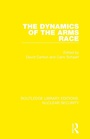 Cover: The Dynamics of the Arms Race - Routledge