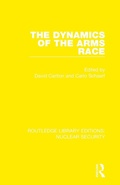 Cover: The Dynamics of the Arms Race - Routledge