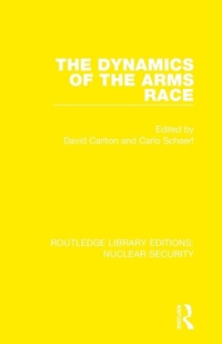 Enlarge image Cover: The Dynamics of the Arms Race - Routledge