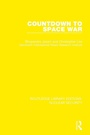 Cover: Countdown to Space War - Routledge