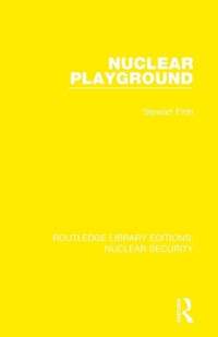 Enlarge image Cover: Nuclear Playground - Routledge