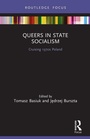 Cover: Queers in State Socialism - Routledge