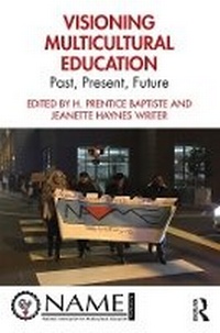Enlarge image Cover: Visioning Multicultural Education - Taylor & Francis