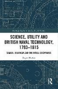 Enlarge image Cover: Science, Utility and British Naval Technology, 1793-1815 - Routledge