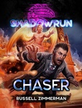 Cover: Shadowrun: Chaser (Shadowrun Novella, #17) - Shadowrun Novella