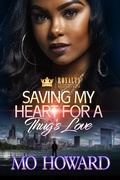 Cover: Saving My Heart For A Thug's Love - Sullivan Group Publishing, LLC