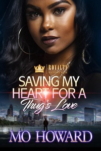 Enlarge image Cover: Saving My Heart For A Thug's Love - Sullivan Group Publishing, LLC
