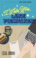 Cover: I Love You, Luke Piewalker - Eliza Gordon Books