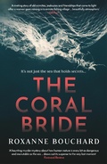 Cover: The Coral Bride: WINNER of the Crime Writers of Canada Best French Crime Book Award - ORENDA BOOKS