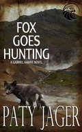Cover: Fox Goes Hunting (Gabriel Hawke Novel, #5) - Windtree Press