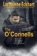 Cover: The O'Connells Books 1- 3 - Lorhainne Eckhart, INC.