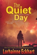 Cover: The Quiet Day - Lorhainne Eckhart, INC.