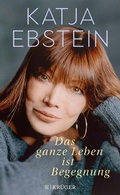 Cover: Das ganze Leben ist Begegnung - S. Fischer