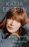 Cover: Das ganze Leben ist Begegnung - FISCHER Kr&uuml;ger