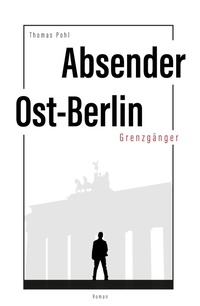 Enlarge image Cover: Absender Ost-Berlin - tredition