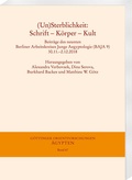 Cover: (Un) Sterblichkeit: Schrift - K&ouml;rper - Kult - Harrassowitz Verlag