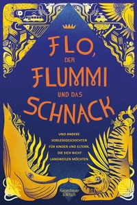 Abbildung von: Flo, der Flummi und das Schnack - Kiepenheuer & Witsch